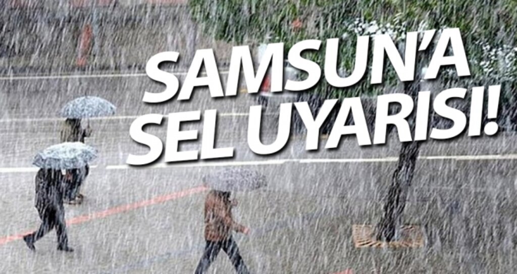 Samsun'da sel uyarısı..! haberi