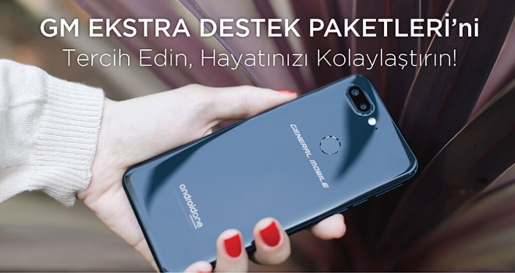 General Mobile’dan Ekstra Destek haberi