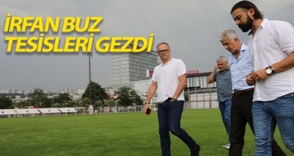İrfan Buz tesisleri inceledi haberi