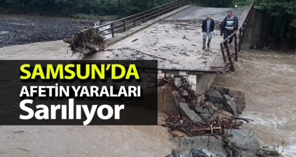 Samsun'da Afetin Yaraları Sarılıyor haberi