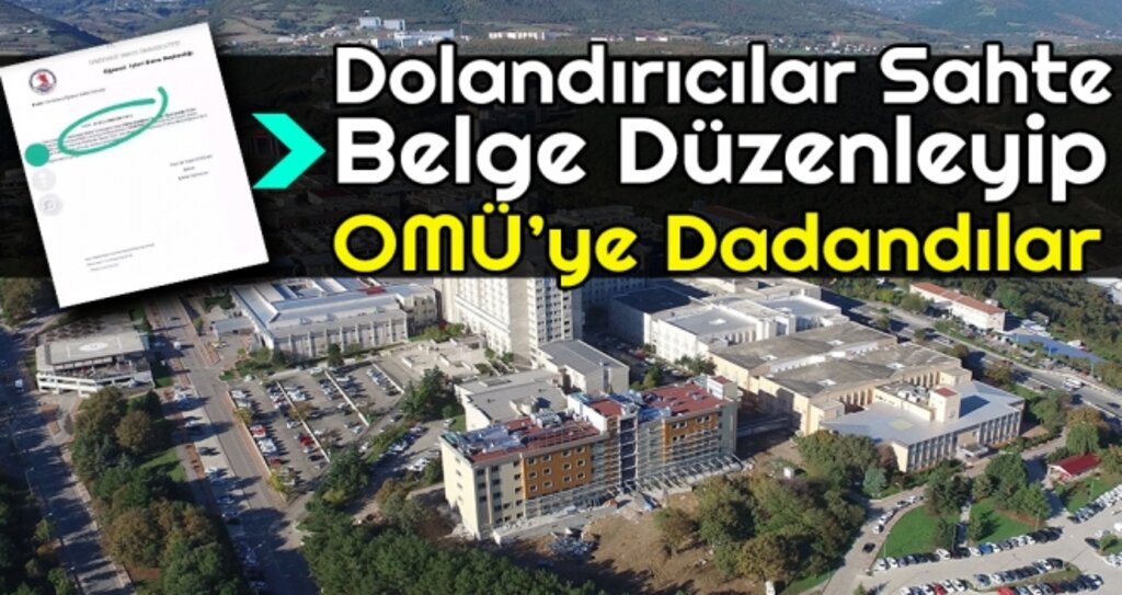 Dolandırıcılar OMÜ'ye Dadandı haberi