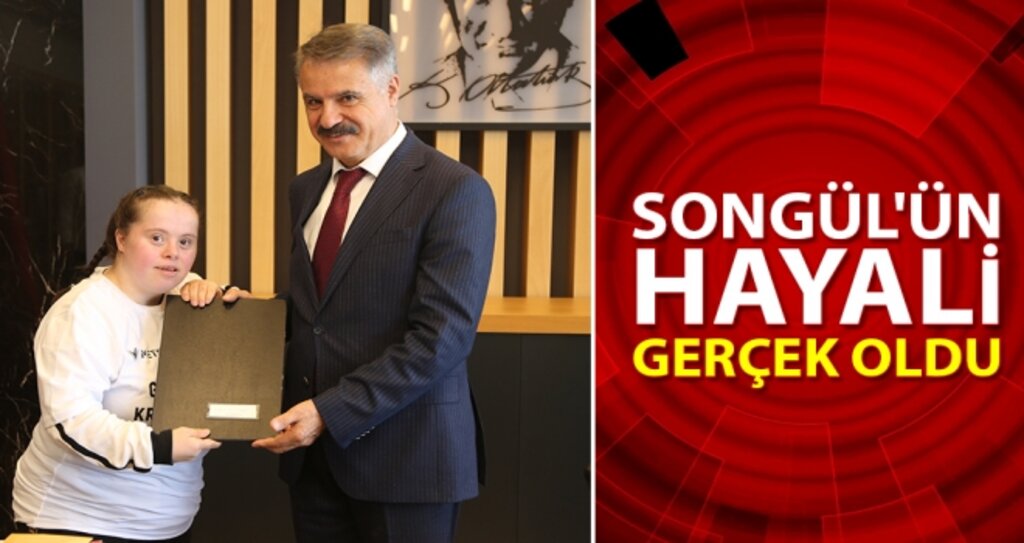 Songül'ün hayali gerçek oldu  haberi