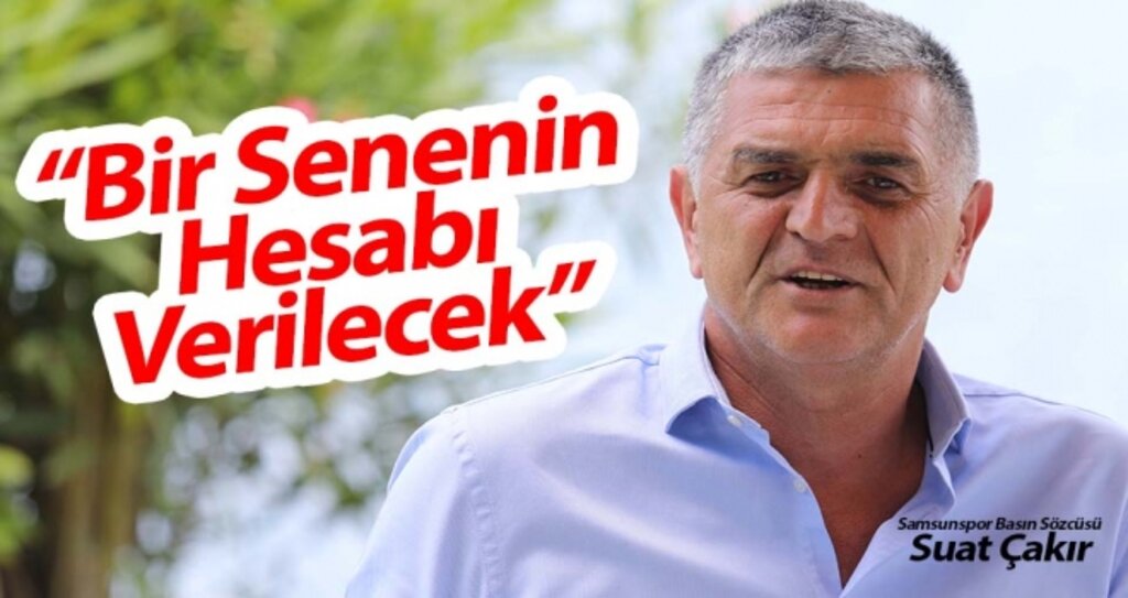 Suat Çakır: Bir Yılın Hesabı Kongrede Verilecek haberi
