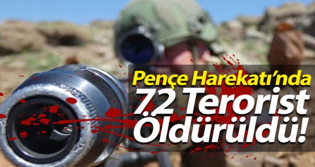 Pençe Harekatı'nda 72 Terörist Öldürüldü haberi
