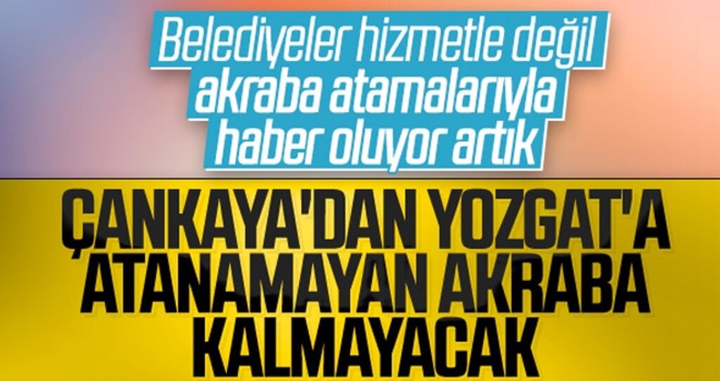 Belediyelerdeki Akraba Atamalarının Önüne Geçilemedi haberi