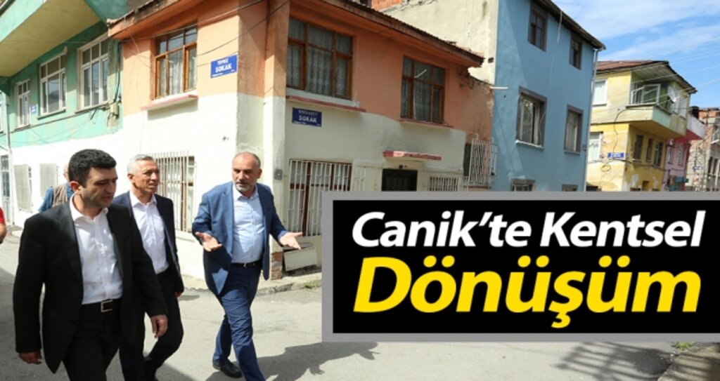 Canik'te Kentsel Dönüşüm haberi
