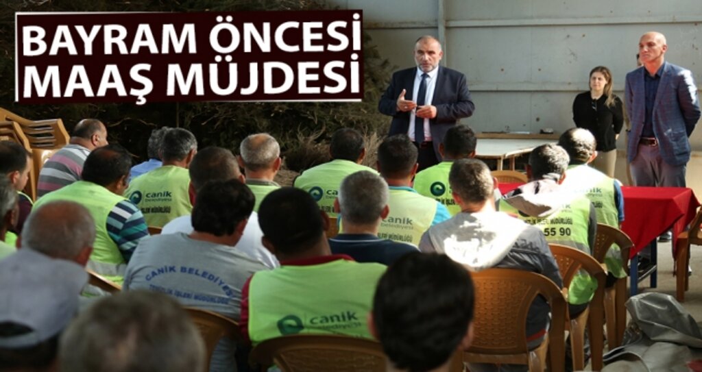 Bayram Öncesi Maaş Müjdesi haberi