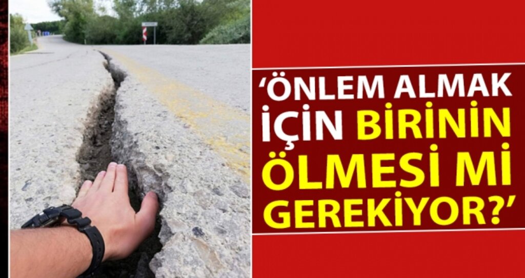'Önlem Almak İçin Birinin Ölmesi Mi Gerekiyor? haberi