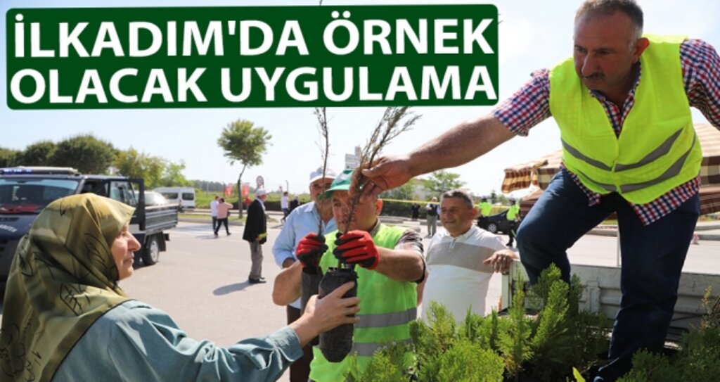 İlkadım'da Örnek Olacak Uygulama haberi